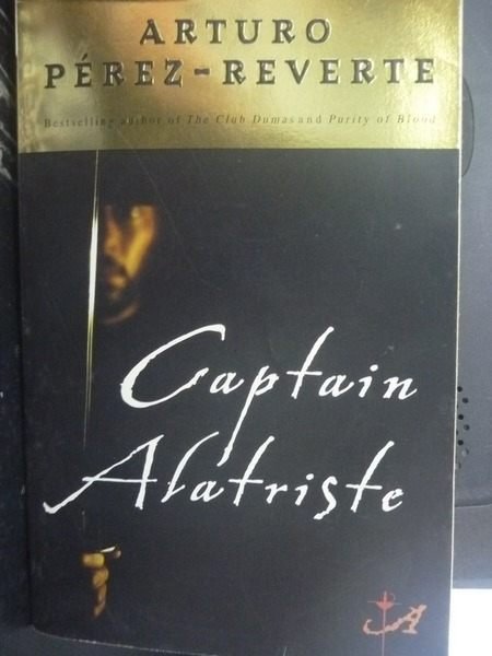 【書寶二手書T8／原文小說_LDL】Captain Alatriste_Arturo