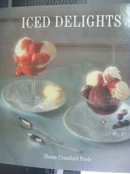 【書寶二手書T5／餐飲_XHH】Iced Delights_Shona