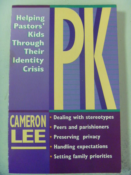 【書寶二手書T2／心靈成長_GDG】Pk: Helping Pastors Kids..._Cameron