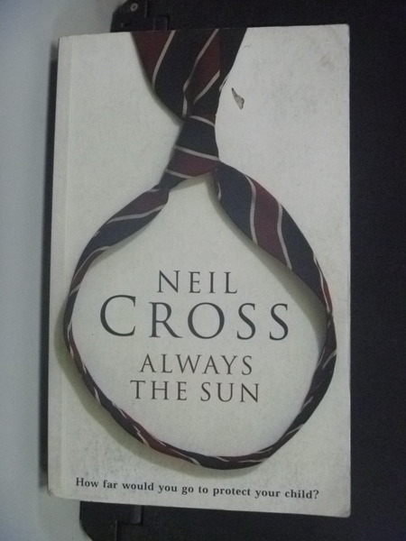 【書寶二手書T3／原文小說_HAE】Always the Sun_Neil Cross