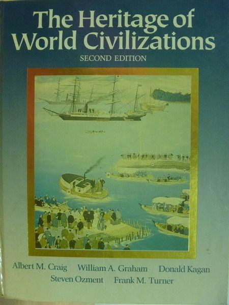 【書寶二手書T5／歷史_QJN】Heritage of World Civilizations_2/e_1990年