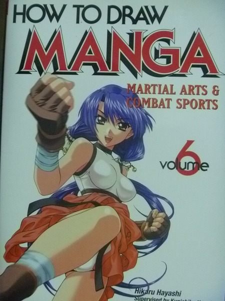 【書寶二手書T2／藝術_QDN】How to Draw Manga:Volume.6_Hikaru