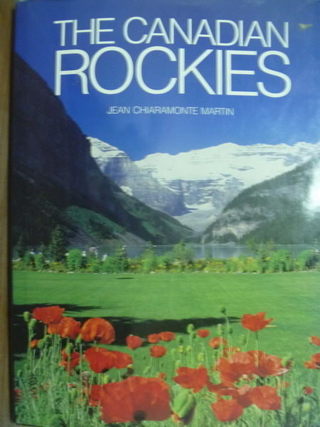 【書寶二手書T9／攝影_QOL】THE CANADIAN ROCKIES_J. Martin