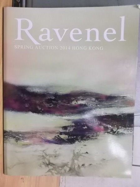 【書寶二手書T7／收藏_YIB】Ravenel_2014/05/25_Spring Auction_HongKong