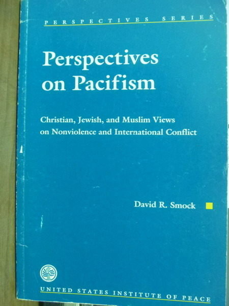 【書寶二手書T9／宗教_QEN】Perspectives on pacifism_Smock