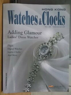【書寶二手書T3/雜誌期刊_WFP】Watches & Clocks_4期