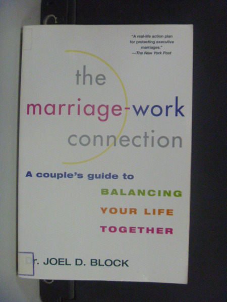 【書寶二手書T3／家庭_NQI】The Marriage-work Connection_Joel D
