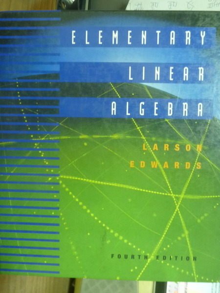 【書寶二手書T6／大學理工醫_PJI】Elementary Linear Algebra_Larson_4/e