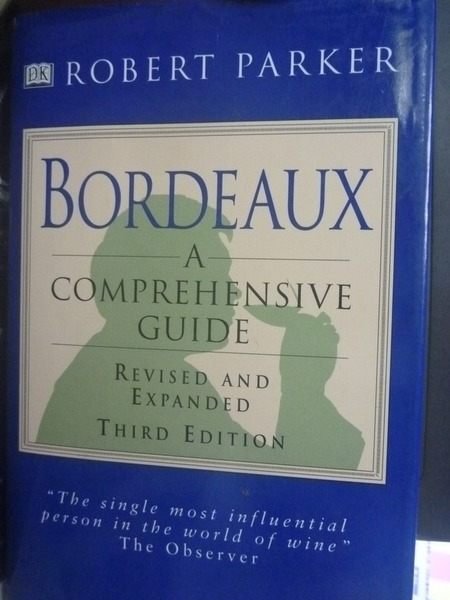 【書寶二手書T5／百科全書_YHU】Bordeaux: A Comprehensive