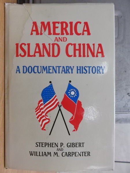 【書寶二手書T7／歷史_XAO】America and Island China