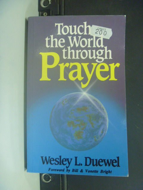 【書寶二手書T5／宗教_MGD】Touch the World through Prayer_Duewel
