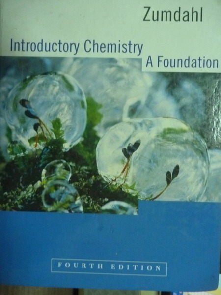 【書寶二手書T8／大學理工醫_QBA】Introductory Chemistry:A Foundation_4/e