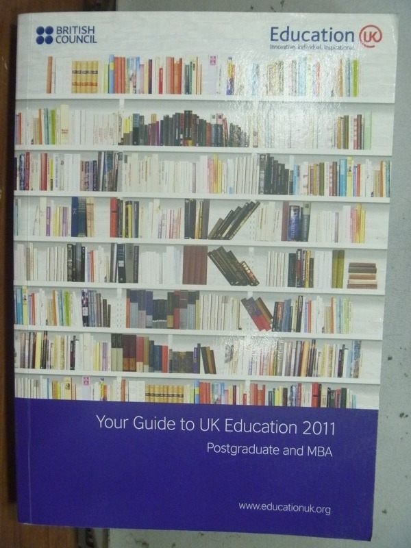 【書寶二手書T6／進修考試_MNF】Your Guide to UK Education 2011