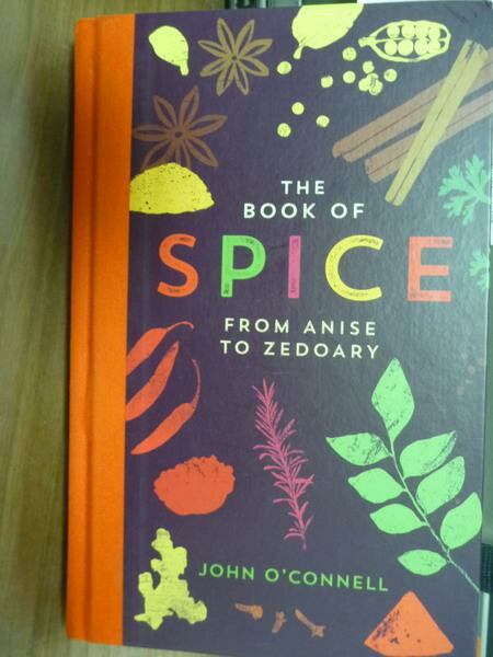【書寶二手書T9／原文書_PJU】The Book of Spice_John O'connell