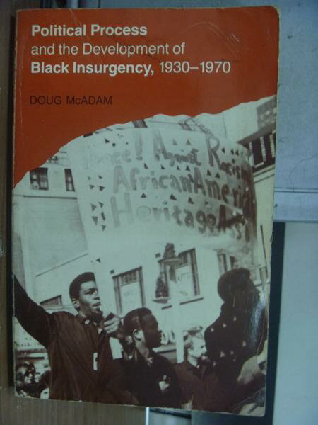 【書寶二手書T1／政治_PBB】Political Process and...Insurgency1930-1970