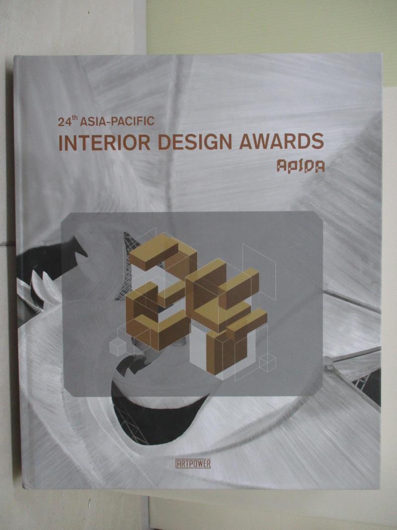 【書寶二手書T1／設計_RIC】24th Asia-Pacific Interior Design Awards_Aihong, Li