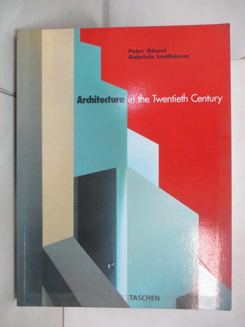 書寶二手書T7／建築_KFM】Architecture in the twentieth 