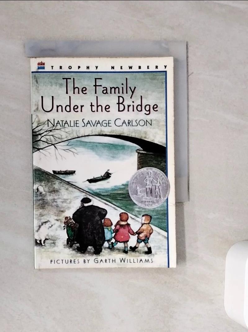 【書寶二手書T1／兒童文學_WMC】The Family Under the Bridge_Carlson, Natalie Savage/ Williams, Garth (ILT)