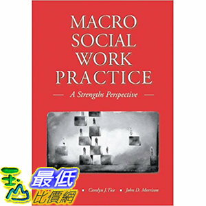 <br/><br/>  [106美國直購] 2017美國暢銷軟體 Macro Social Work Practice: A Strengths Perspective (with InfoTrac)<br/><br/>