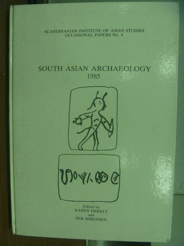 【書寶二手書T2／歷史_PCE】South Asian Archaeopogy 1985