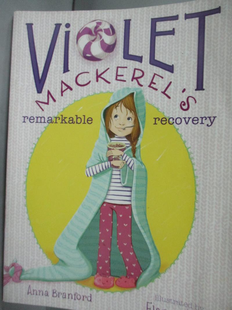 【書寶二手書T1／原文小說_LDO】Violet Mackerel's Remarkable Recovery_Branford