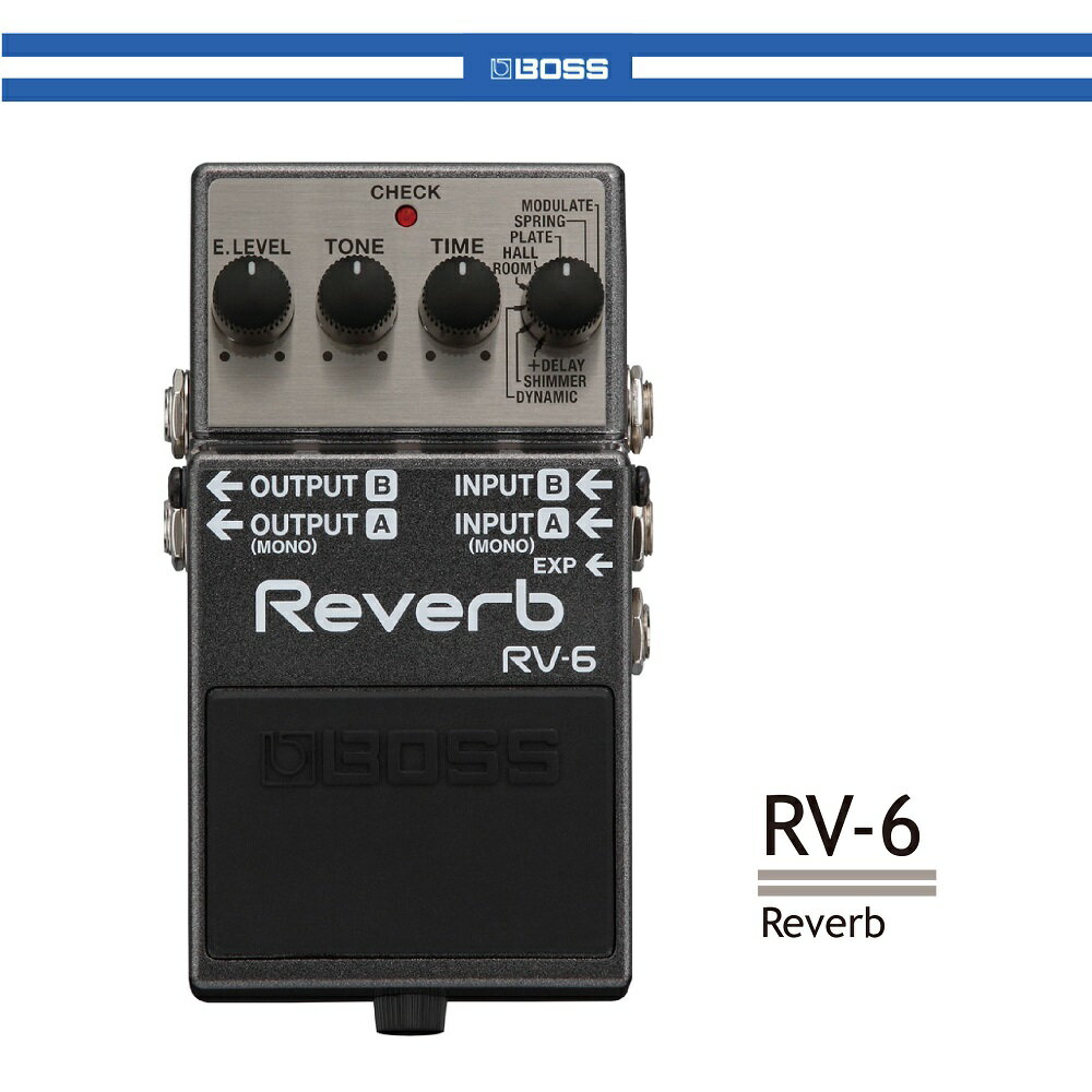 【非凡樂器】BOSS RV-6 數位殘響效果器/公司貨保固