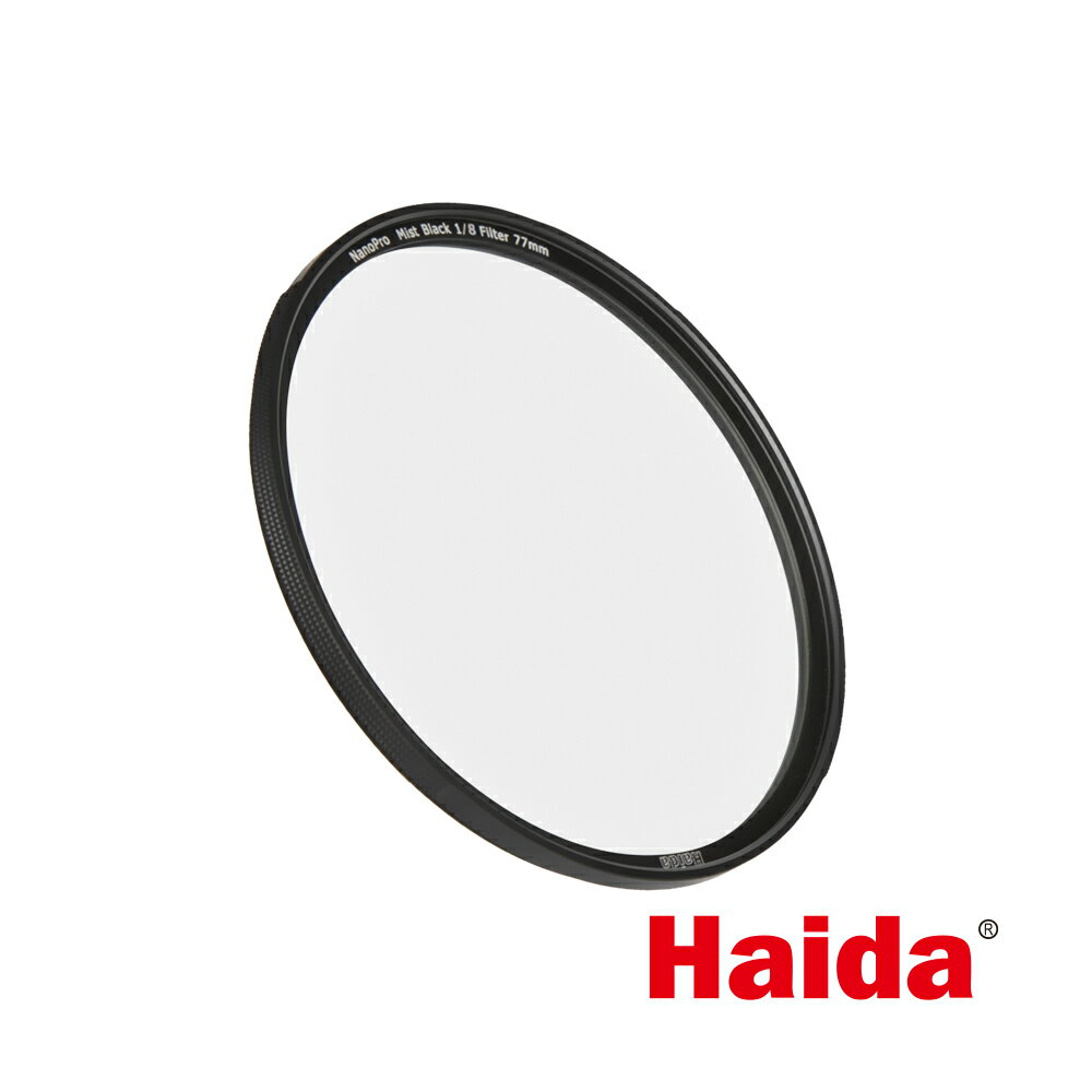 限時★.. Haida 海大 67mm NanoPro Mist Black 1/8 黑柔焦鏡片 濾鏡 電影感 柔光 公司貨【夏日限時 全館點數5倍送】