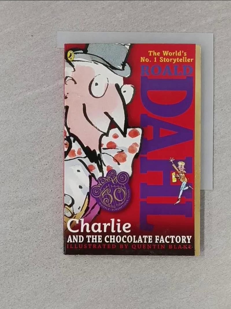 【書寶二手書T1／原文小說_RIZ】Charlie and the Chocolate Factory_DAHL, ROALD