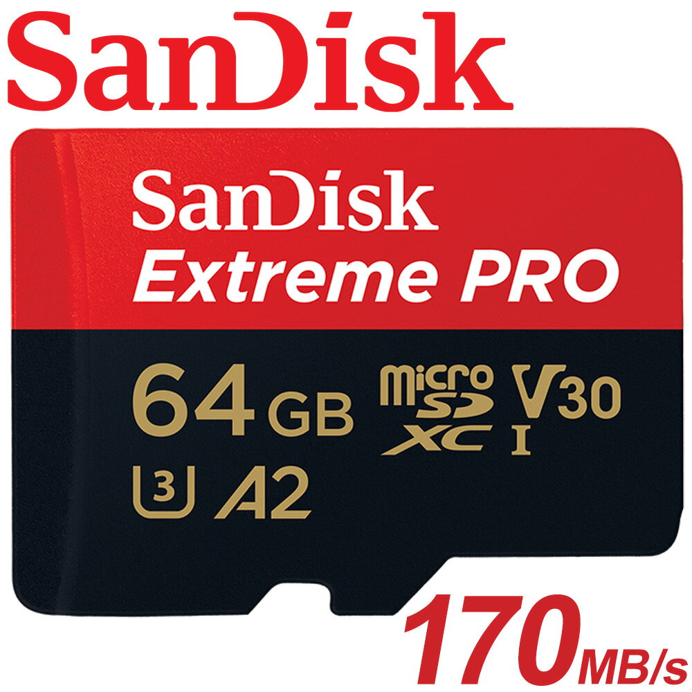 【公司貨 SanDisk】64GB 170MB/s Extreme PRO microSDXC TF U3 V30 A2 記憶卡