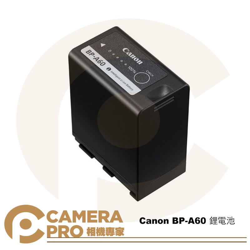 Canon BP-A60 鋰電池 原廠電池 適 C300 Mark II C200 C200B ◎相機專家◎ 公司貨