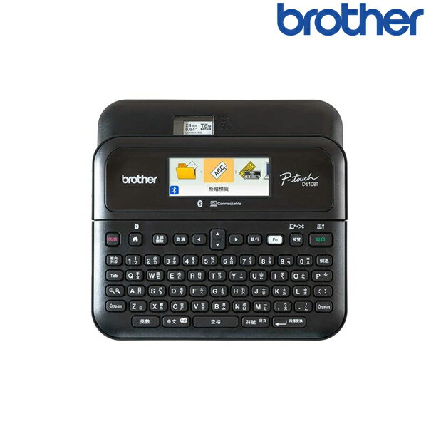 Brother兄弟 PT-D610BT 多功能桌上型標籤機 彩色螢幕 手機/電腦連線 標籤貼紙機