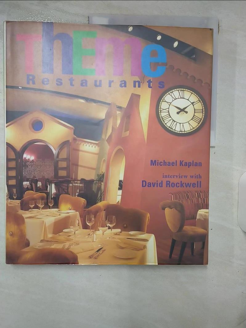 【書寶 書T1／建築_KKR】Theme Restaurants_Michael Kaplan