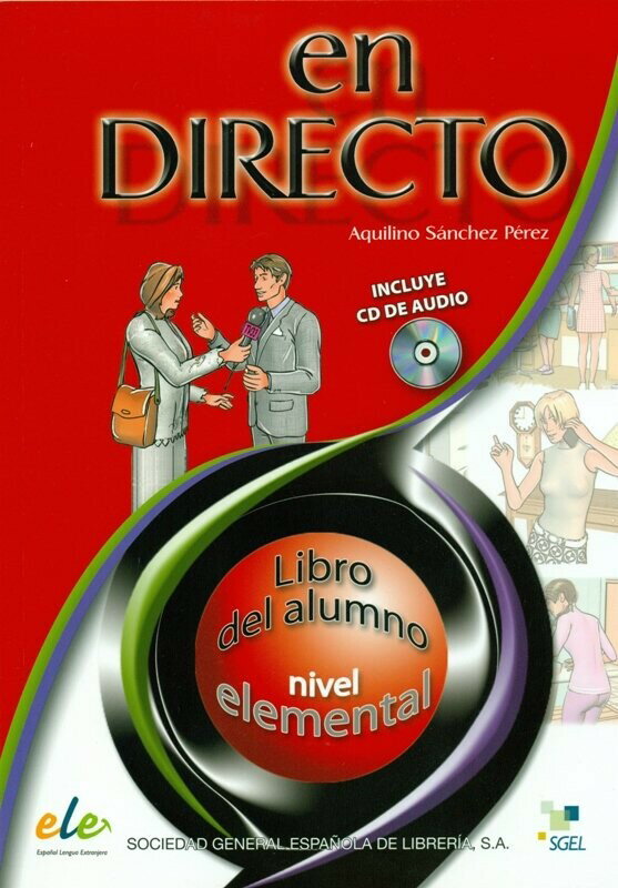 西班牙文酷-en Directo elemental, libro del alumno + CD (1版) Aquilino Sánchez Pérez SGEL
