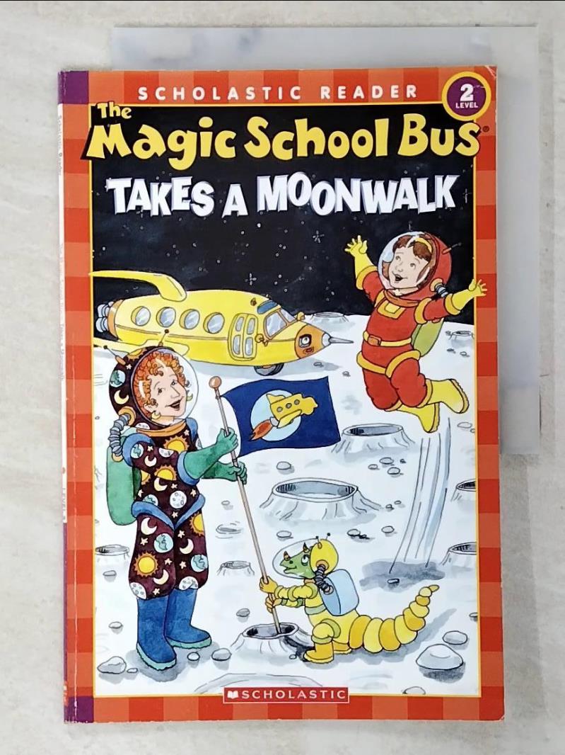 【書寶二手書T9／原文小說 EZN】The Magic School Bus Takes a Moonwalk Cole, Joanna/ Bracken, Carolyn (ILT)