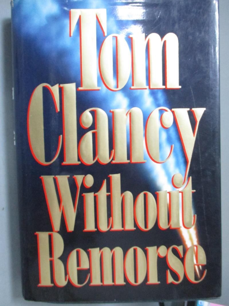 【書寶二手書T8／原文小說_XEY】Without Remorse_Tom Clancy