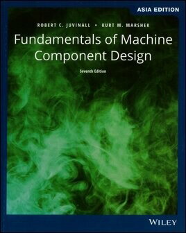 Fundamentals of Machine Component Design (7版) Juvinall 2019 John Wiley