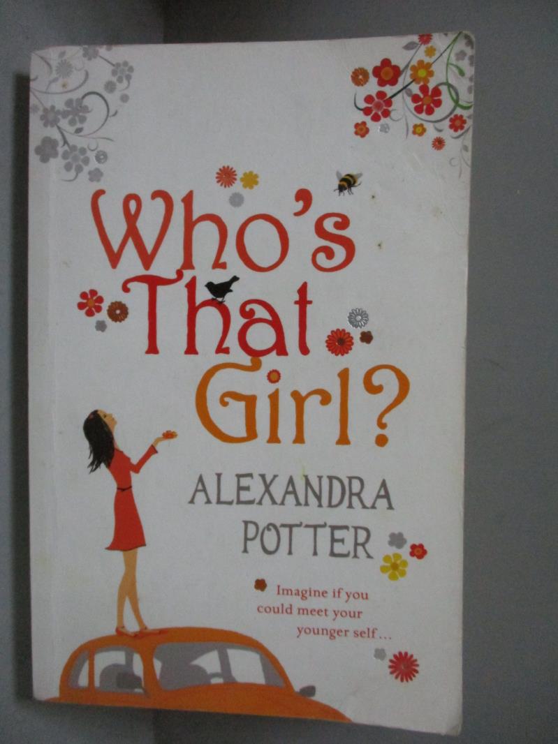 【書寶二手書T9／原文小說_MFM】Whos That Girl_Alexandra Potter