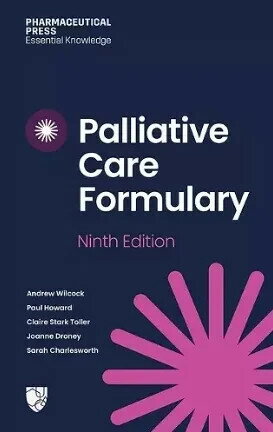 Palliative Care Formulary (PCF9) (9版) Wilcock 2025 Pharmaceutical Press