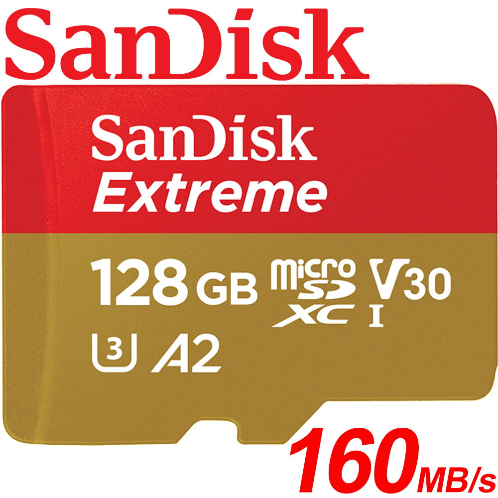 【公司貨】SanDisk 128GB 160MB/s Extreme microSDXC TF U3 UHS-I A2 記憶卡