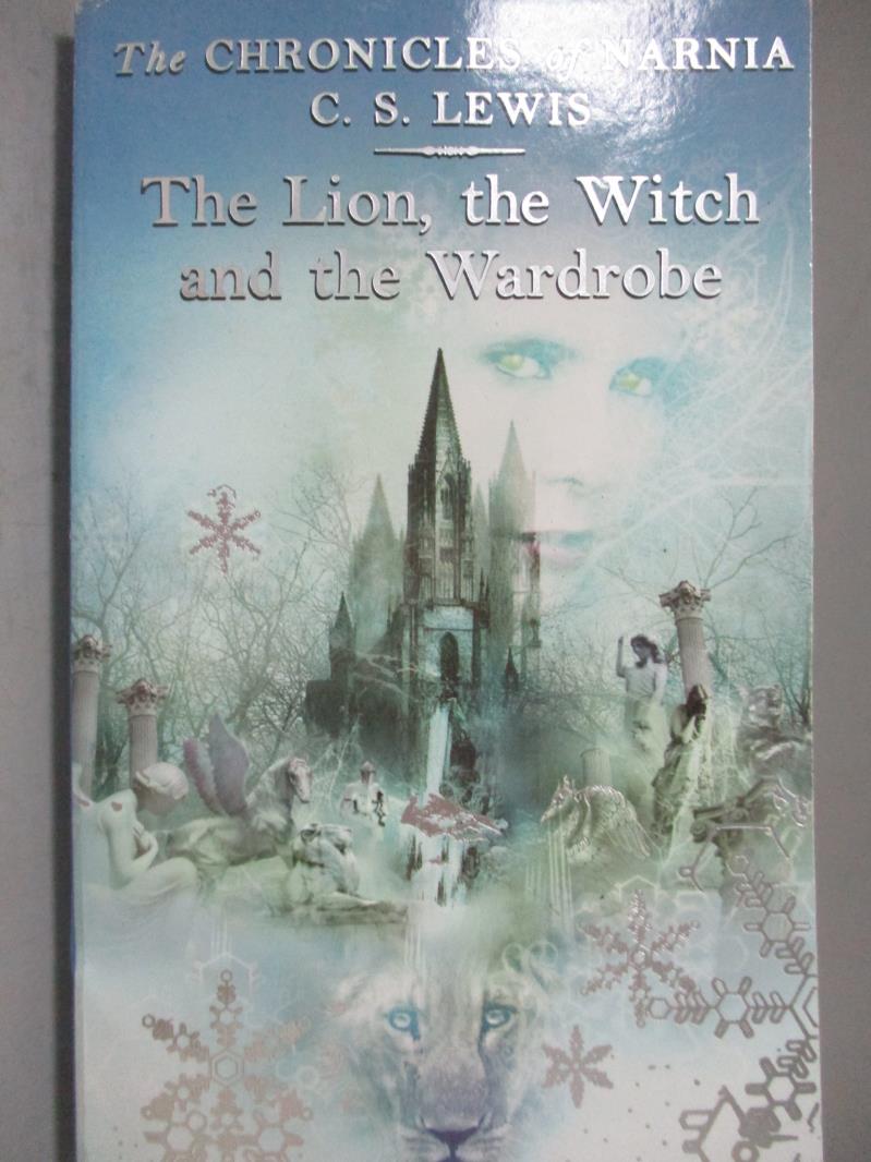 【書寶二手書T1／原文小說_OHB】The Lion, the Witch and the Wardrobe_C. S. Lewis