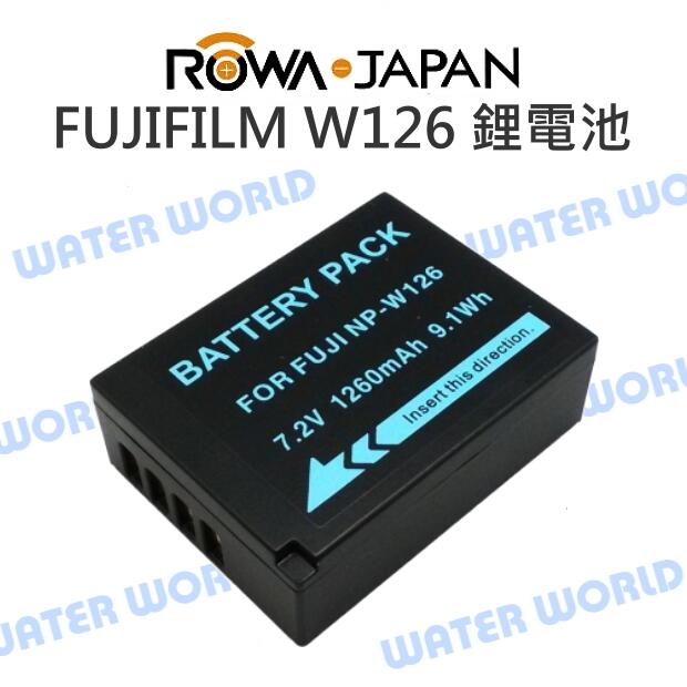 ROWA 樂華 FUJIFILM 富士 NP-W126 W126 鋰電池 副電【一年保固】XE1【中壢NOVA-水世界】【APP下單4%點數回饋】