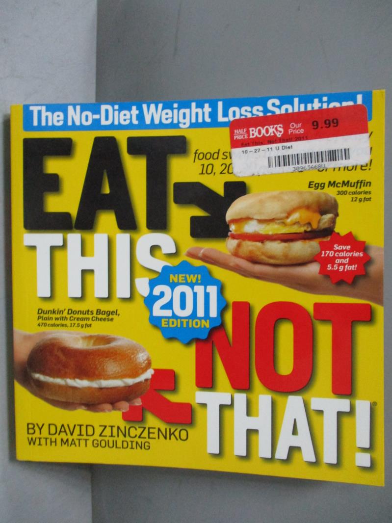 【書寶二手書T6／保健_KQY】EAT THIS, NOT THAT 2011_Zinczenko, David