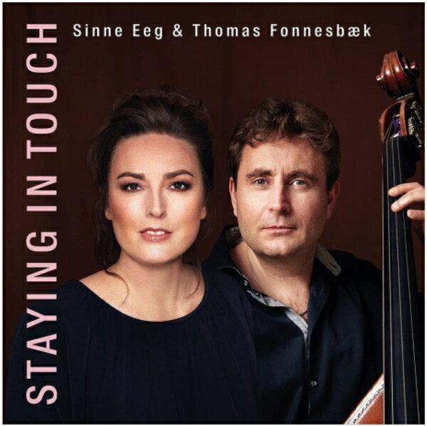 【停看聽音響唱片】【黑膠LP】席娜艾格：牛筋美聲 / Staying In Touch：Sinne Eeg & Thomas Fonnesbak