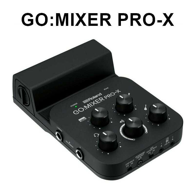 Roland Go Mixer PRO-X 智慧型手機專用 音訊 混音器 直播神器 Podcast【唐尼樂器】