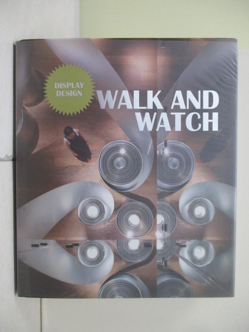【書寶二手書T1／設計_ZXZ】Walk and Watch: Display Design_Lee, Win (EDT)