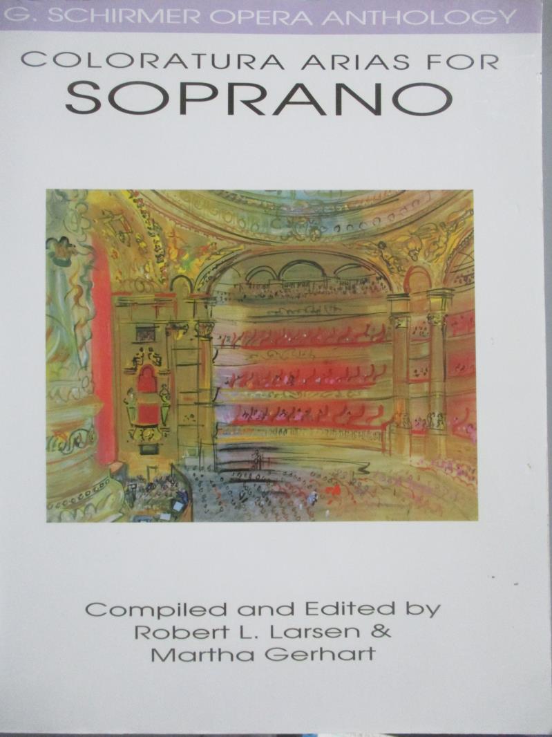 【書寶二手書T4／音樂_XDW】Coloratura Arias for Soprano_Larsen, R.