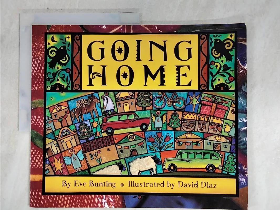 【書寶二手書T6／少年童書 DKG】Going Home Bunting, Eve/ Diaz, David (ILT)