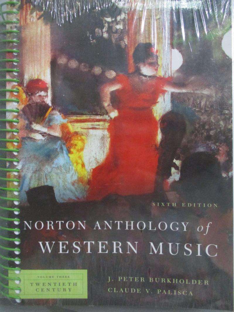 【書寶二手書T2／音樂_XDW】Norton Anthology of Western Music: Twentieth