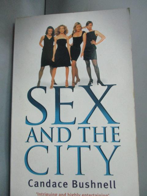 【書寶二手書T1／原文小說_INW】Sex and the City_Bushnell, Candace