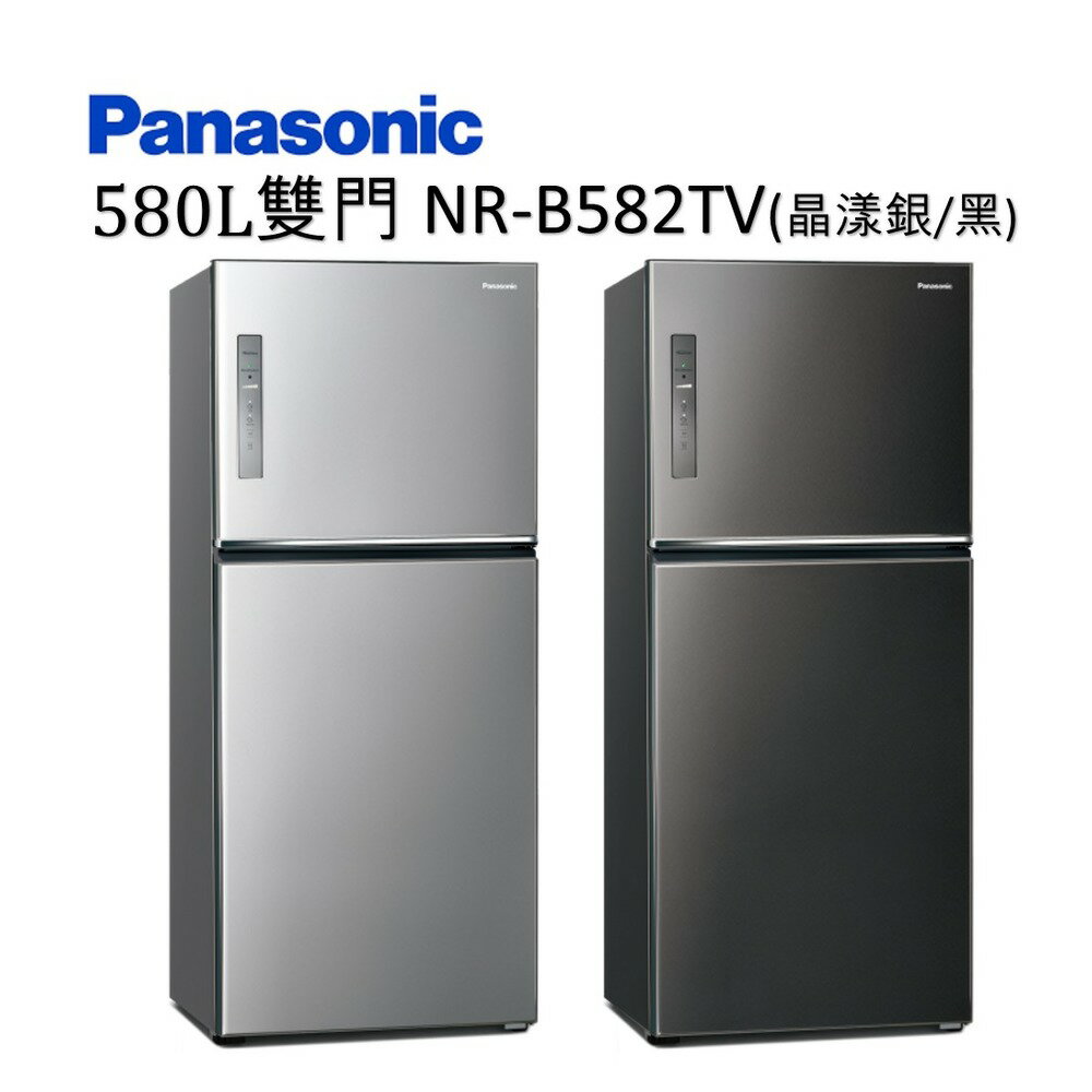 2022新品 Panasonic國際牌 無邊框鋼板580L雙門冰箱 NR-B582TV【寬77.5高183深78/超大冷凍/急速冷凍/循環氣流/觸控面板】